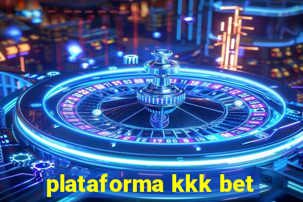 plataforma kkk bet